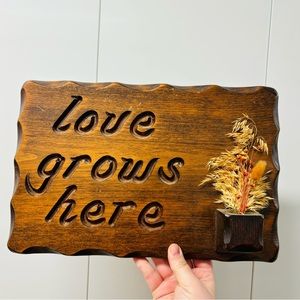 Vintage “Love Grows Here” Hand Carved Wooden Wall Hanging Decor Dried Floral